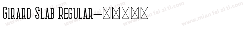 Girard Slab Regular字体转换